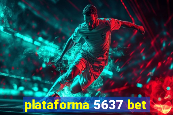 plataforma 5637 bet